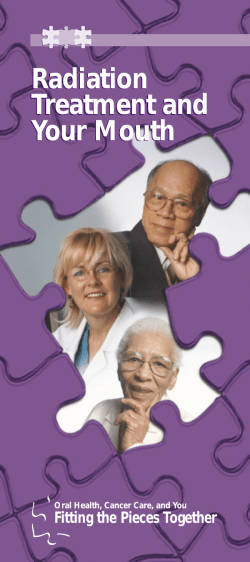 Radiation Treatment &ndash; Mouth Care