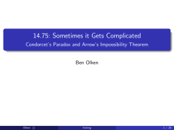 Lecture 12: Sometimes It Gets Complicated: Condorcet`s Paradox