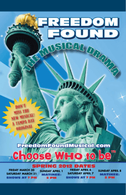 FreedomFoundMusical.com SPRING 2012 DATES DON`T
