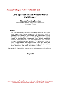 Land Speculation and Property Market (In)Efficiency