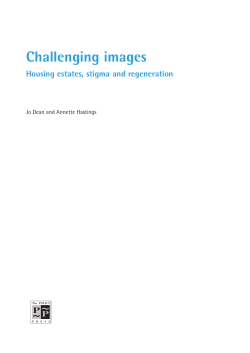 Challenging images: Housing estates, stigma and regeneration
