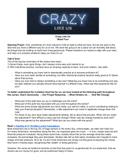Crazy Like Us Week Four Opening Prayer:​ God, sometimes it`s