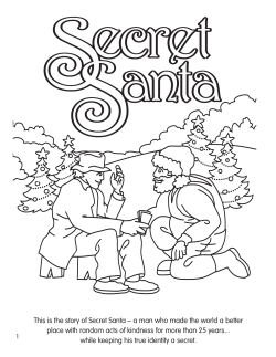 This is the story of Secret Santa – a man who made the world a