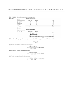 1 PHYS1100 Practice problem set, Chapter 2: 6, 10, 13, 17, 22, 24