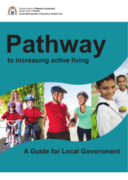 Pathway to increasing active living, a guide for local