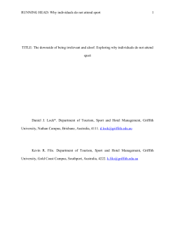 RUNNING HEAD: Why individuals do not attend sport 1 TITLE: The