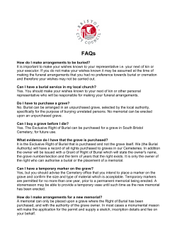 How do I make arrangements to be buried? It is important to make