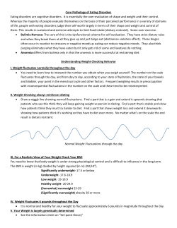 Core Pathology of Eating Disorders Eating disorders are cognitive