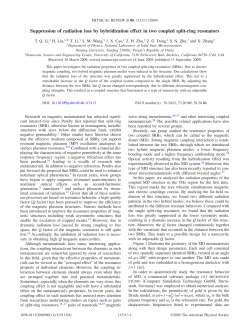Suppression of radiation loss by hybridization effect in two coupled