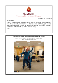 Number 44, April 2015 Hi everyone, There`s lots to read in this issue