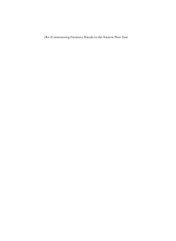 (Re-)Constructing Funerary Rituals in the Ancient Near East