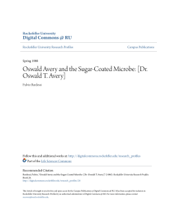 Oswald Avery and the Sugar-Coated Microbe