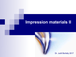 Impression materials II