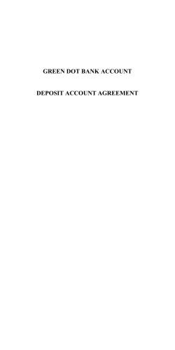 GREEN DOT BANK ACCOUNT DEPOSIT ACCOUNT AGREEMENT