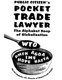 (2/1/06) Public Citizen`s Pocket Trade Lawyer: The Alphabet Soup of