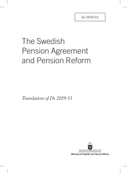 The Swedish Pension Agreement and Pension Reform, Ds 2009:53