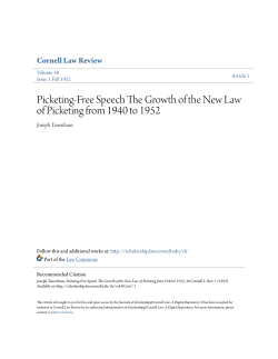 Picketing-Free Speech The Growth of the New Law of Picketing from