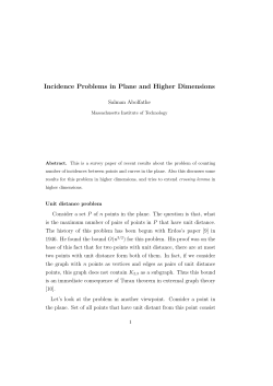 Incidence Problems in Plane and Higher Dimensions
