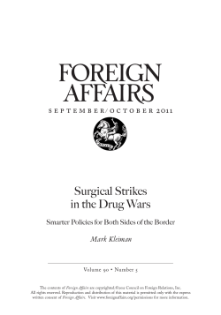 Surgical Strikes in the Drug Wars