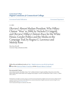 Almost Madam President, Why Hillary Clinton &ldquo;Won&rdquo; in 2008, by