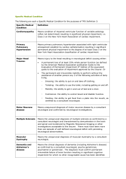 Specific Medical Condition The following are each a