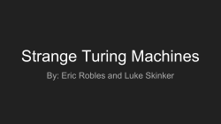Strange Turing Machines