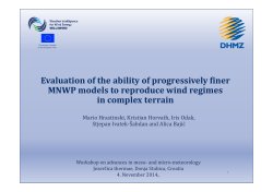 Evaluation of the ability of progressively finer MNWP models to