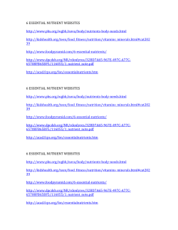 6 ESSENTIAL NUTRIENT WEBSITES http://www.pbs.org/wgbh/nova