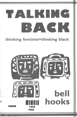 Talking Back: Thinking Feminist, Thinking Black