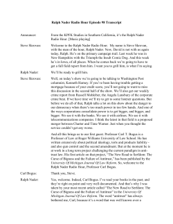 Ralph Nader Radio Hour Episode 98 Transcript Announcer: From