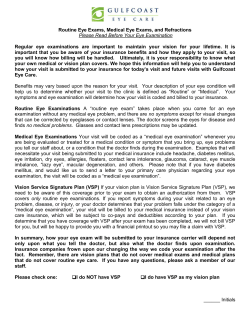 Routine Eye Exams, Medical Eye Exams, and Refractions Please