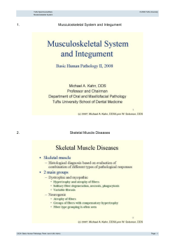 1. Musculoskeletal System and Integument 2. Skeletal Muscle