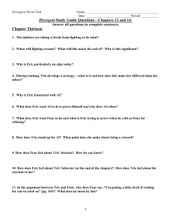 Divergent Study Guide Questions—Chapters 13 and 14