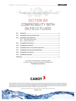 Compatibility with Oilfield Fluids