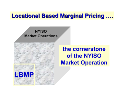 Locational Based Marginal Pricing &hellip;. the cornerstone of the NYISO