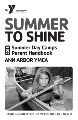 Summer Day Camps Parent Handbook ANN ARBOR YMCA