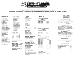 My Favorite Muffin&reg; muffins are baked with the finest
