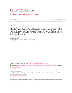 Identifying Real Dichotomies Underlying the False Dichotomy