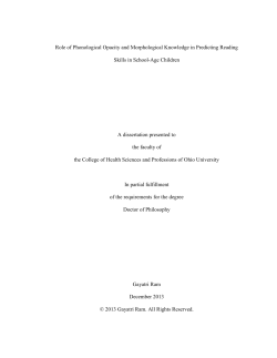 Role of Phonological Opacity and Morphological Knowledge in