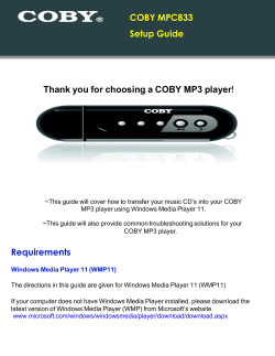 Setup Guide Thank you for choosing a COBY MP3 player! COBY