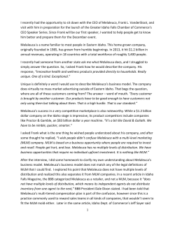 I recently had the opportunity to sit down with the CEO of Melaleuca