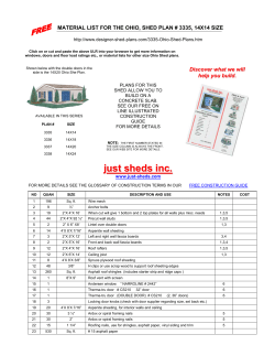 MATERIAL LIST FOR THE OHIO, SHED PLAN # 3335, 14X14 SIZE