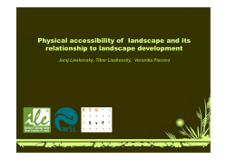 Physical accessibility of landscape and its relationship to landscape