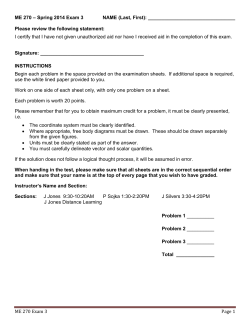 ME 270 &ndash; Spring 2014 Exam 3 NAME (Last, First): ME 270 Exam 3