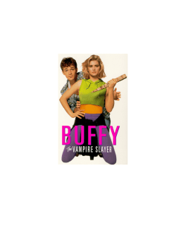 BUFFY the Vampire Slayer