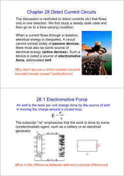 Chapter 28 Direct Current Circuits 28.1 Electromotive Force E
