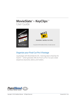 MovieSlate&reg;+ KeyClips&trade; User Guide
