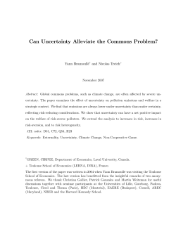 Can Uncertainty Alleviate the Commons Problem?