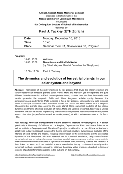 Paul J. Tackley (ETH Z&uuml;rich) The dynamics and evolution of