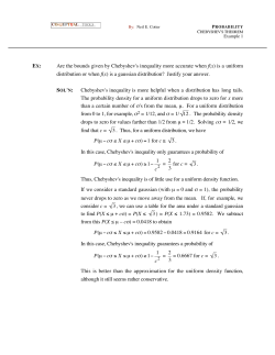 EX: Are the bounds given by Chebyshev`s inequality more accurate